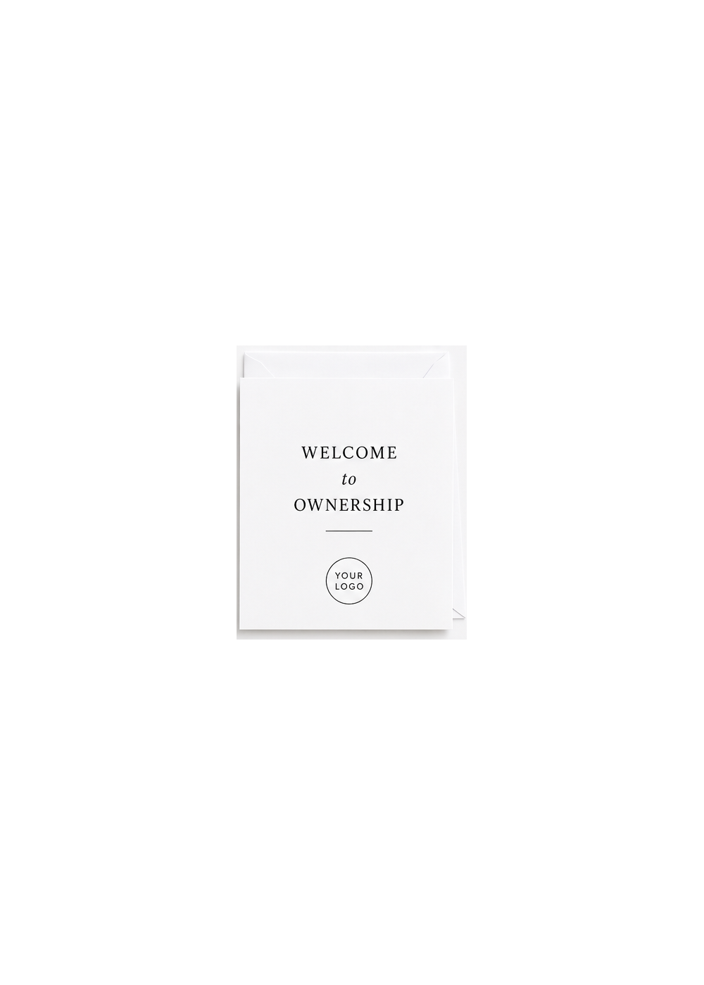 Welcome to Ownership 5 x 7 greeting card with white envelope and custom logo placement